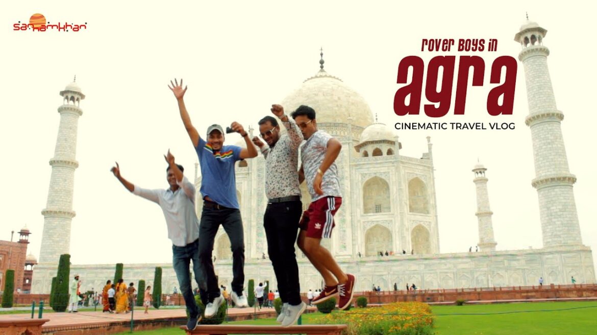 Rover Boys in Agra | Cinematic Travel Vlog | Taj Mahal & Agra Fort