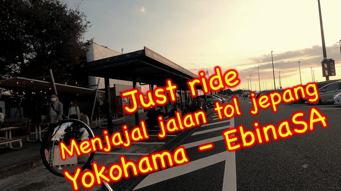 Just Ride   Menjajal Jalan Tol Jepang Yokohama -  EbinaSA