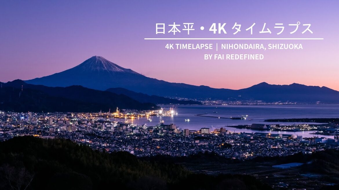 《日本平》 | Nihondaira Timelapse in 4K UHD