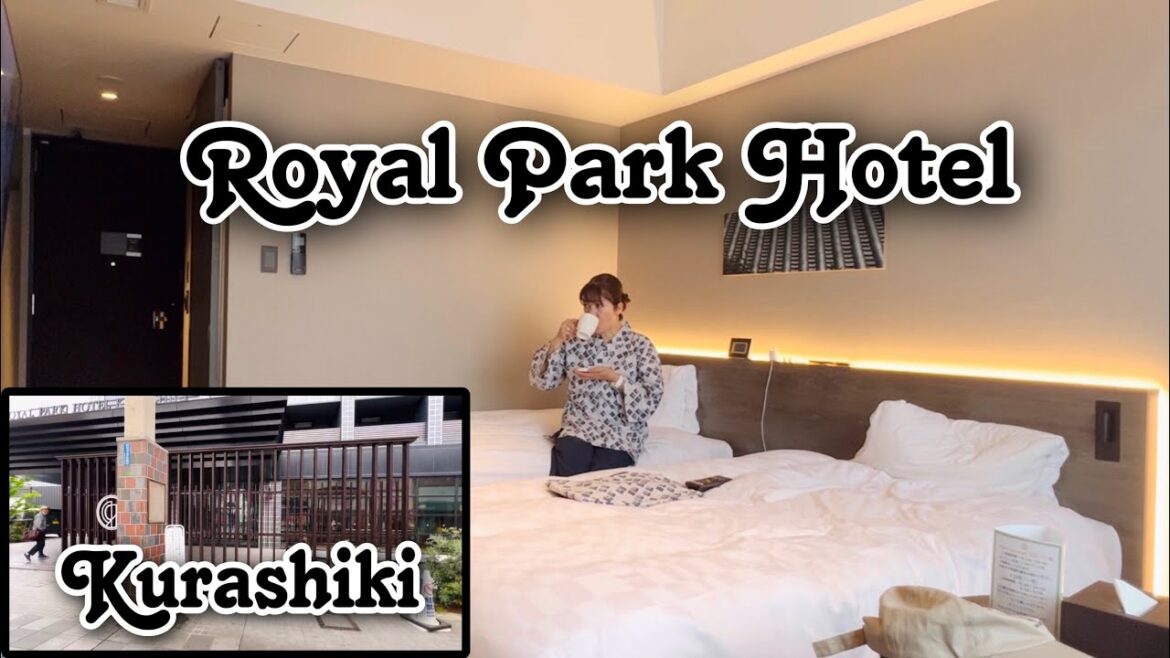 ROYAL PARK HOTEL TOUR IN KURASHIKI OKAYAMA KEN || TRAVEL VLOG