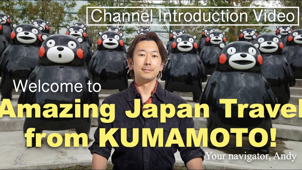 Welcome to "Amazing Japan Travel from KUMAMOTO! "