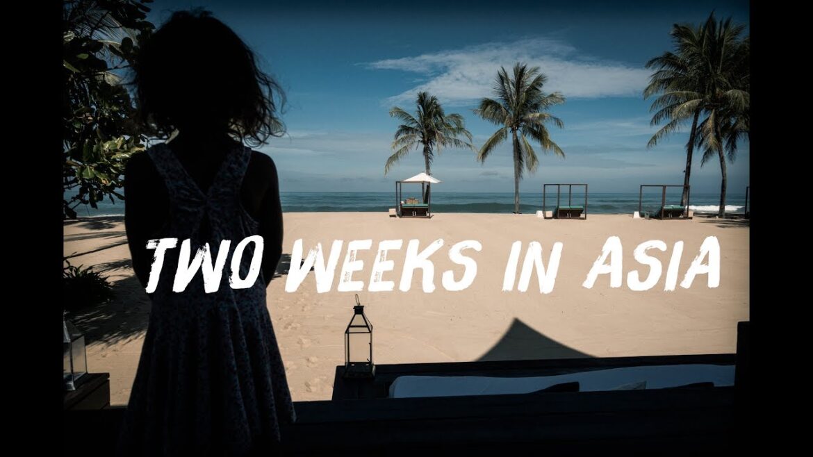 Two Weeks in Asia | A Collection of Moments