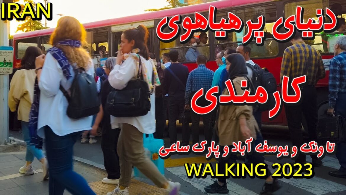 IRAN 2023 – Tehran Walking Tour on Vanak Sq , yousef Abad & Saei Park in Tehran Rush Hour IRAN 2023 - Tehran Walking Tour on Vanak Sq , yousef Abad & Saei Park in Tehran Rush Hour