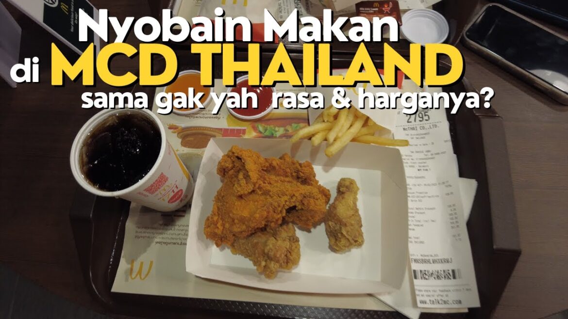 Berapa Harga McDonald’s di Thailand Berapa Harga McDonald's di Thailand