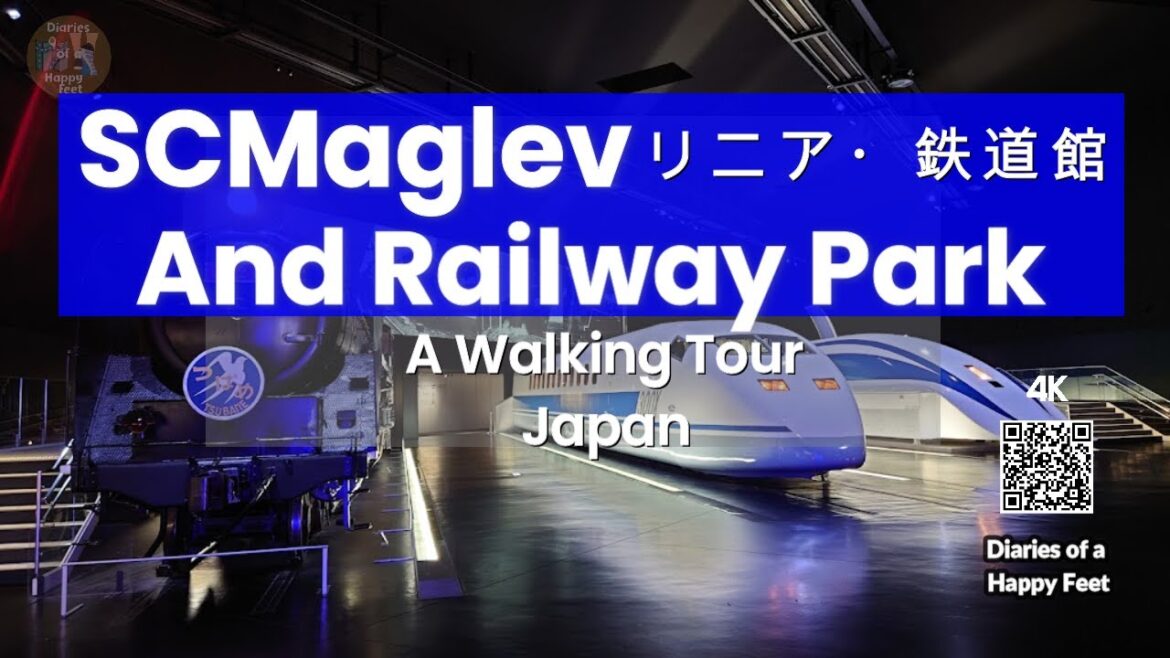 Diaries of a Happy Feet : 🚂 Exploring the SCMaglev and Railway Park リニア・鉄道館  Nagoya Japan 🇯🇵🗾 [4K]