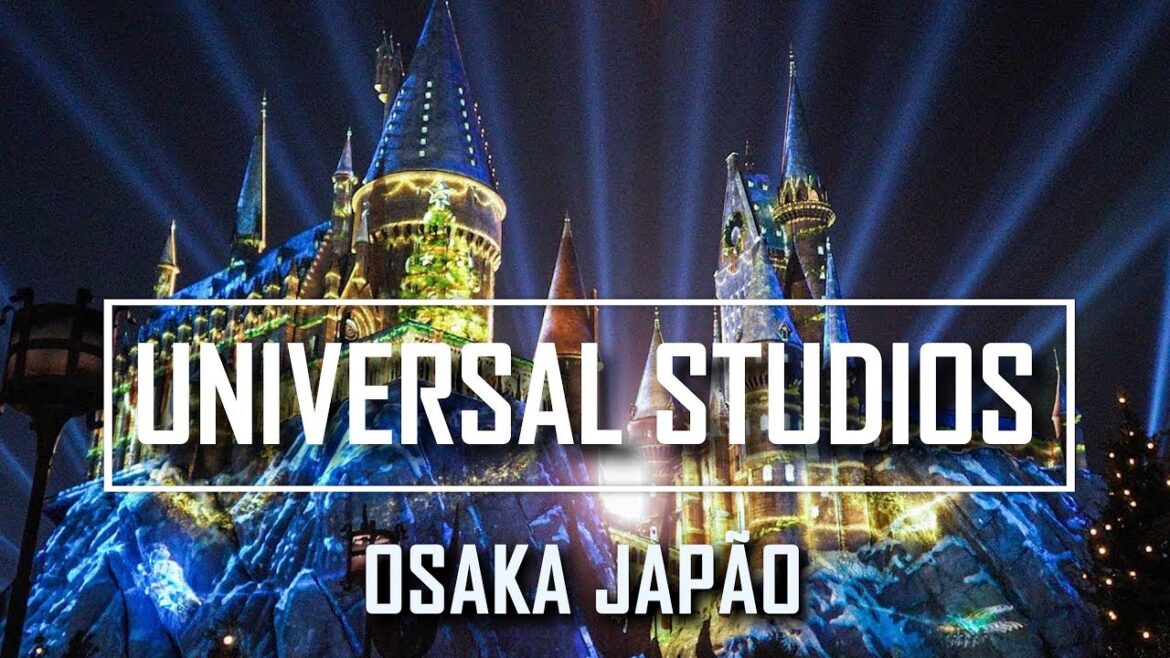 UNIVERSAL STUDIOS JAPÃO OSAKA GUIA DE VIAGEM GIRO PELO JAPÃO UNIVERSAL STUDIOS JAPÃO OSAKA GUIA DE VIAGEM GIRO PELO JAPÃO