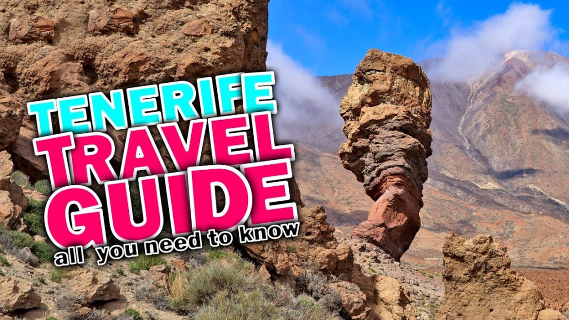 Everything You Need to Know Before Traveling to Tenerife, Canary Islands | Travel Guide 2023