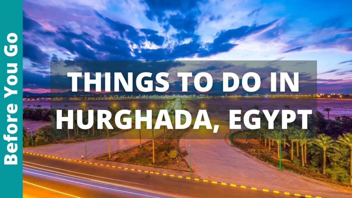 11 BEST Things to Do in Hurghada, Egypt | Travel Guide 11 BEST Things to Do in Hurghada, Egypt | Travel Guide