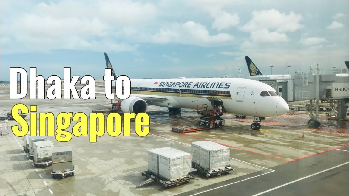 Dhaka to Singapore l Singapore Airlines - Flight Vlog