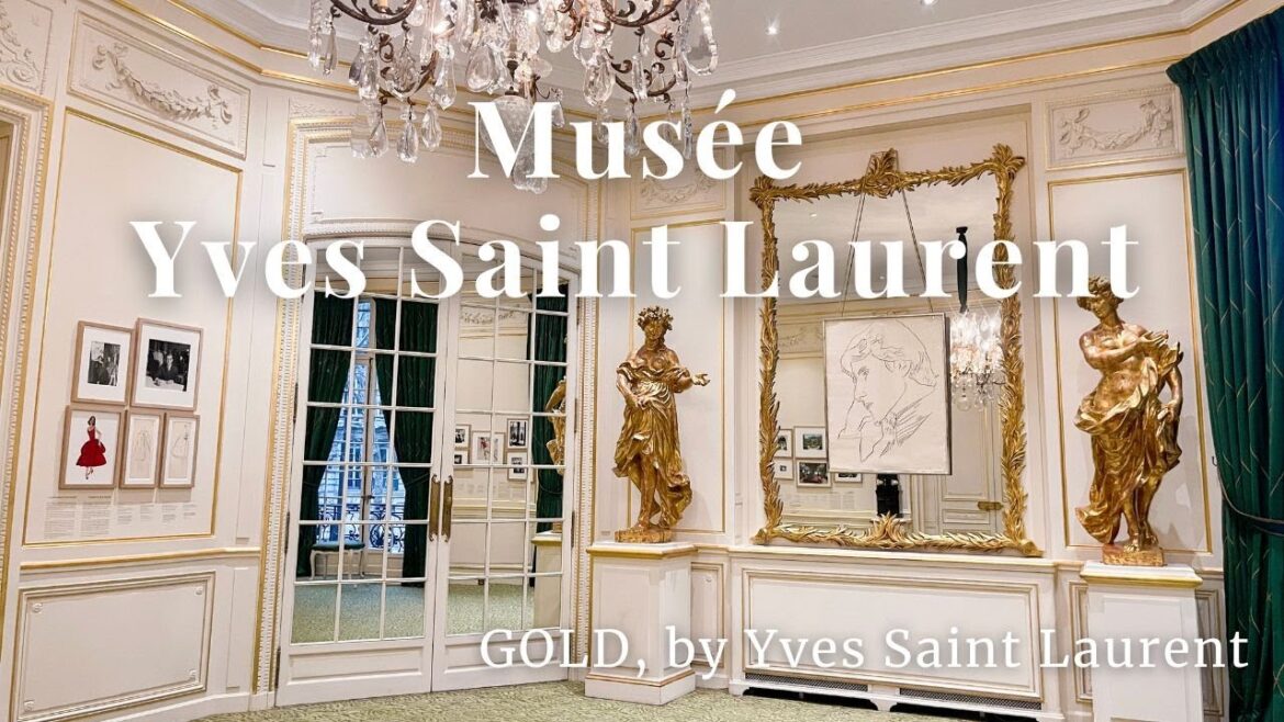 YSL Museum PARIS, Exhibition “GOLD, by Yves Saint Laurent” full tour|Paris Trip|Paris lifestyle YSL Museum PARIS, Exhibition "GOLD, by Yves Saint Laurent" full tour|Paris Trip|Paris lifestyle
