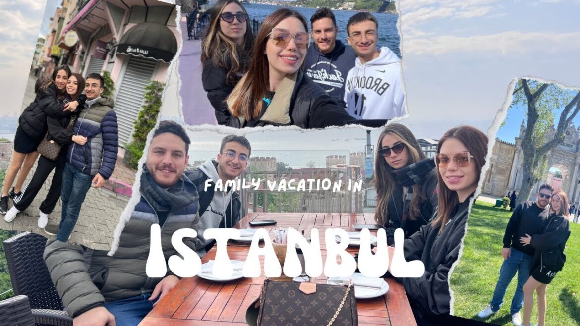 Istanbul Vacation….The Best Destinations