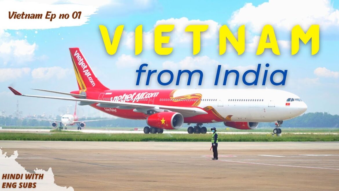 You must know this! Trip to Vietnam from India l Complete Vietnam Travel Info 🇮🇳🇻🇳 You must know this! Trip to Vietnam from India l Complete Vietnam Travel Info 🇮🇳🇻🇳