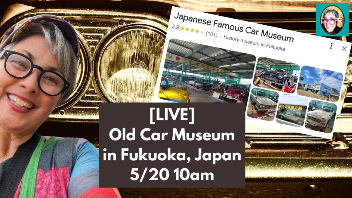 {LIVE} Classic Car Museum in Fukuoka #travel #guidedtour with Joy