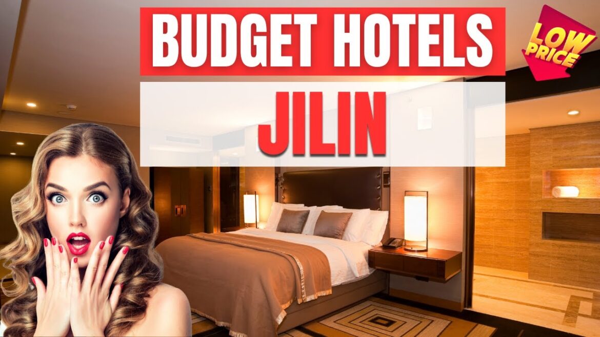 Best Budget Hotels in Jilin | Cheap hotels in Jilin