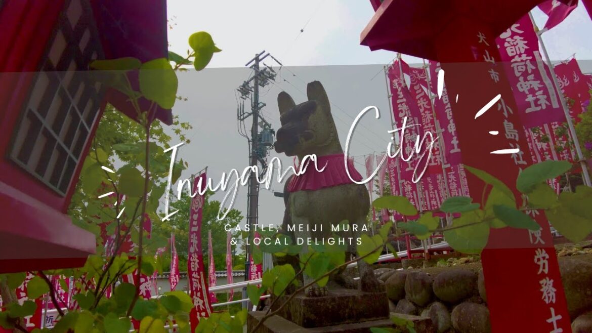 Inuyama City Wonders: Castle, Meiji Mura & Local Delights Inuyama City Wonders: Castle, Meiji Mura & Local Delights