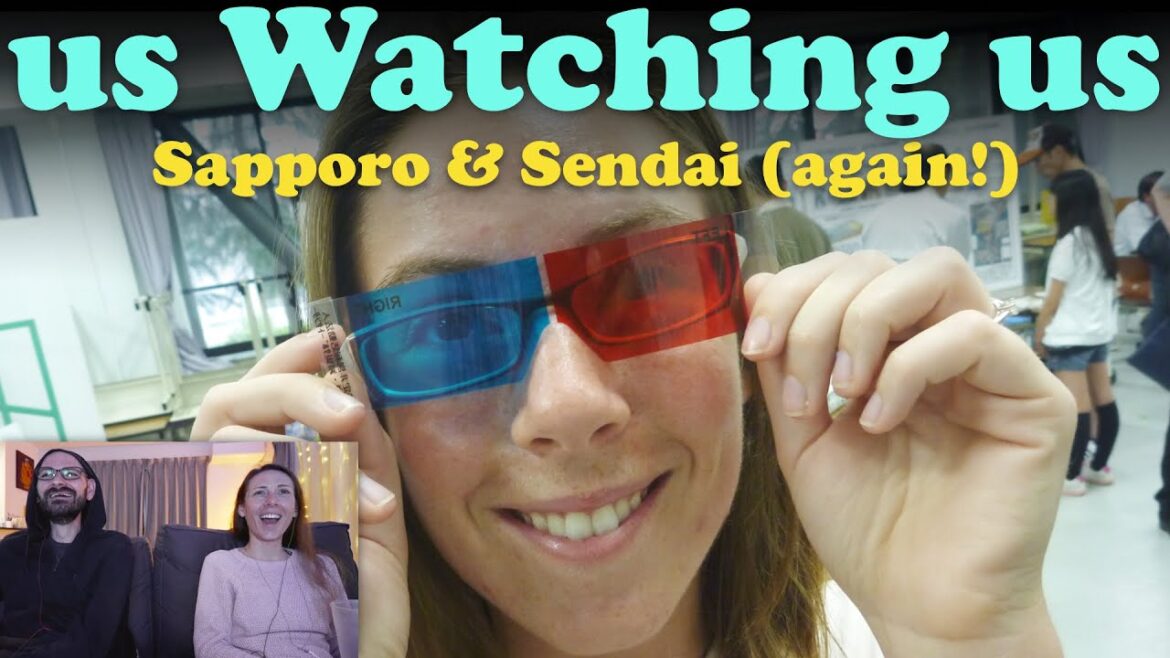 Us Watching Us | Ep.36 Sapporo & Sendai (again!)