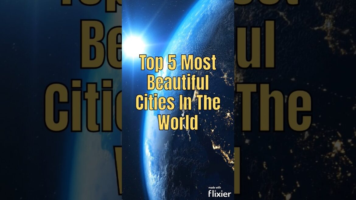 Top 5 Most Beautiful Cities In The World #shorts
