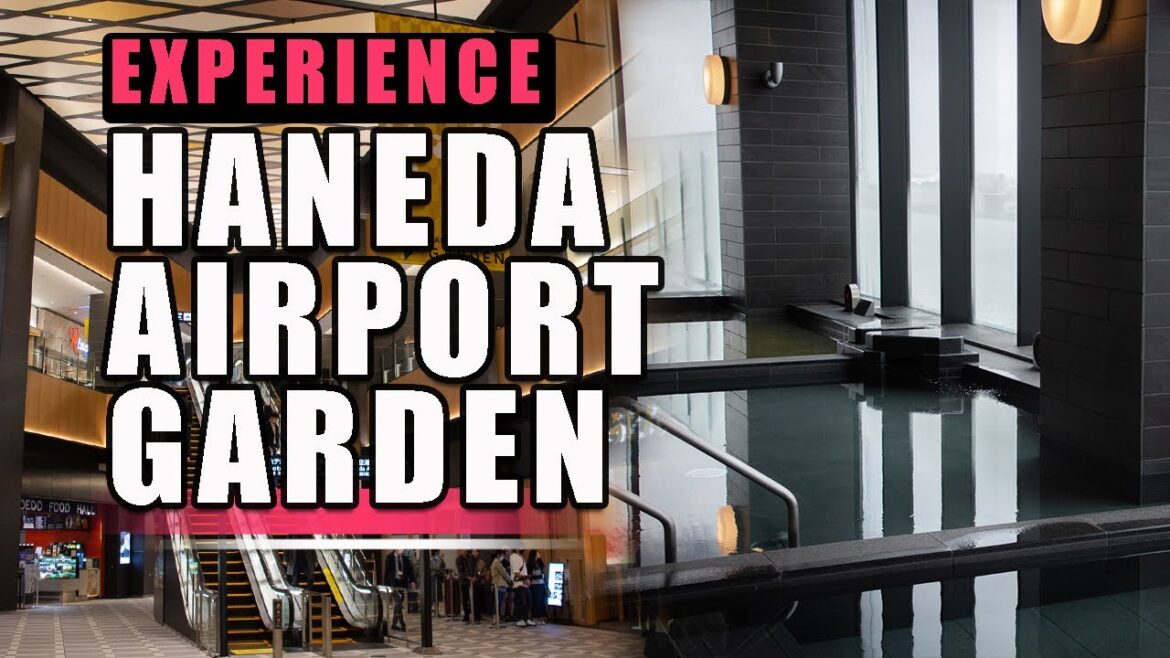 Haneda Airport Garden: ONSEN with MT. FUJI VIEWS, Japan’s LARGEST AIRPORT HOTEL Haneda Airport Garden: ONSEN with MT. FUJI VIEWS, Japan's LARGEST AIRPORT HOTEL