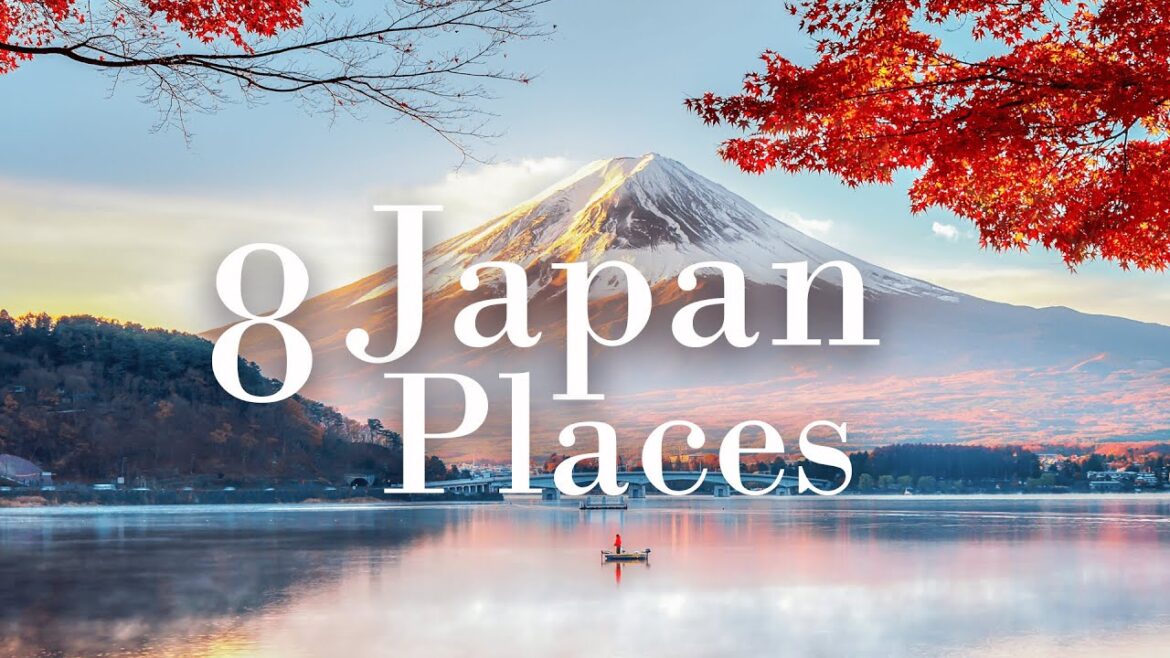 The 8 Most Beautiful Places in Japan The 8 Most Beautiful Places in Japan