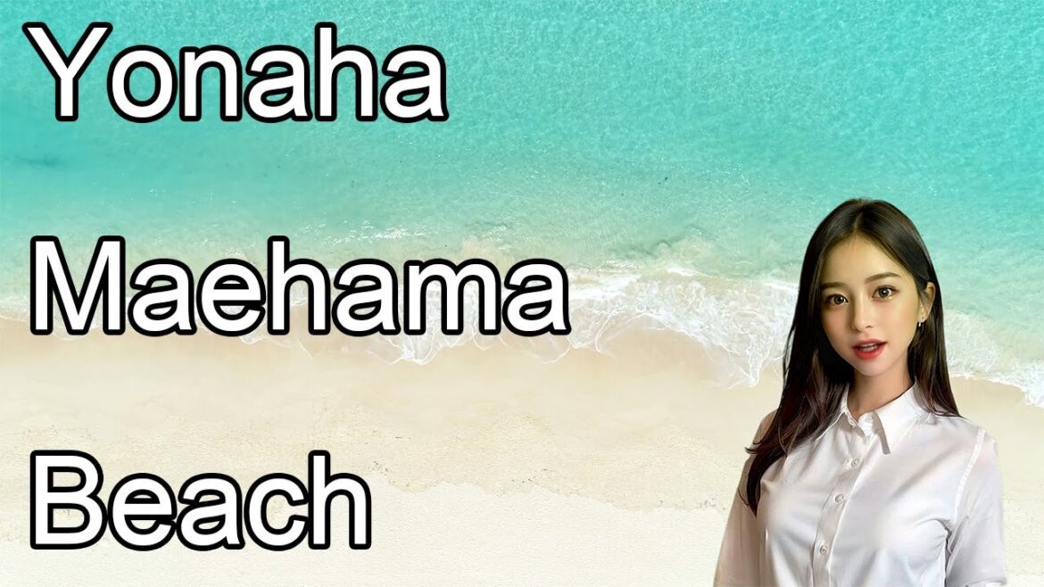 Nature in Japan, Yonaha Maehama Beach