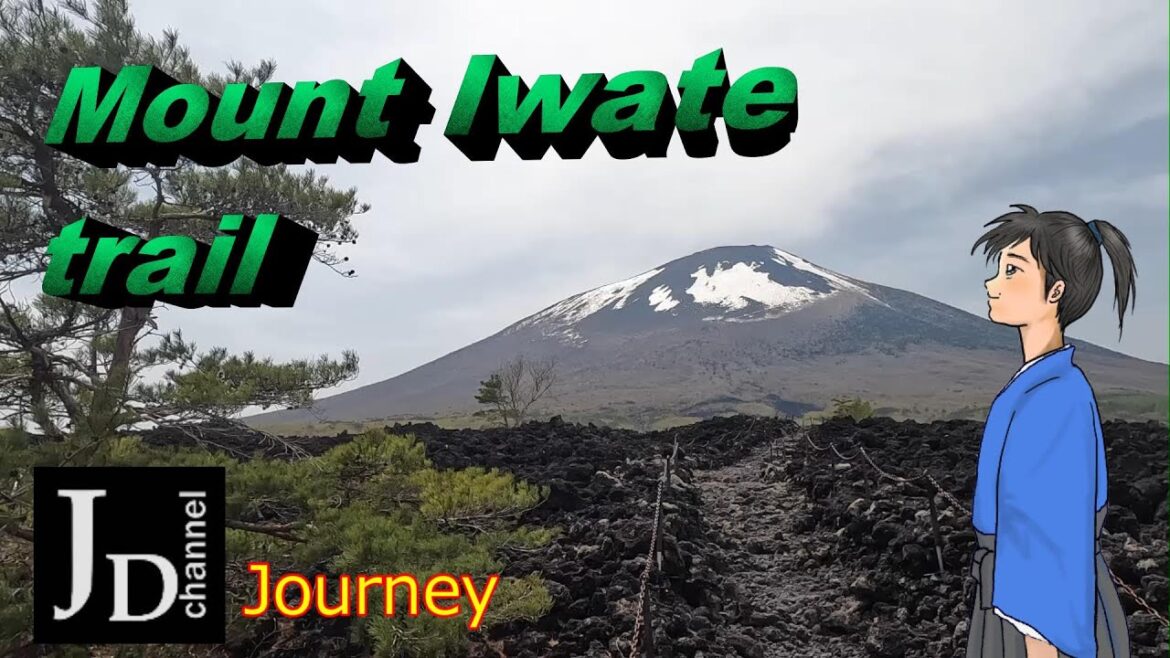 Mount Iwate, Iwate Prefecture【Iwate Fuji（JDchannel Journey)】