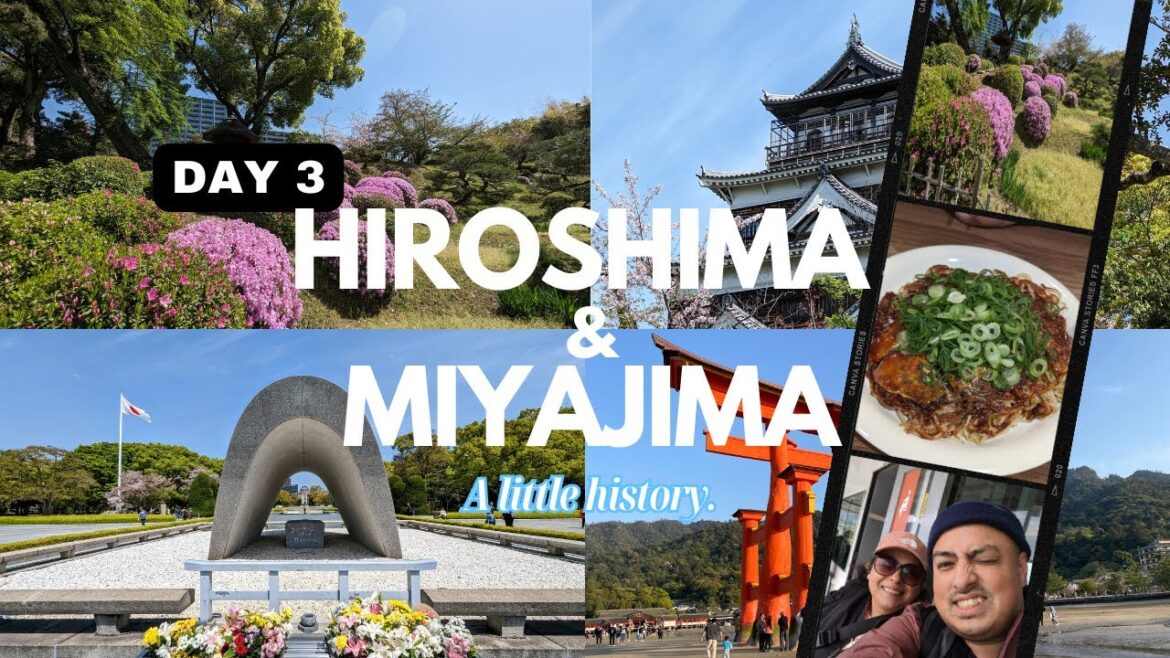 DAY 3 HIROSHIMA & MIYAJIMA - JAPAN 2023