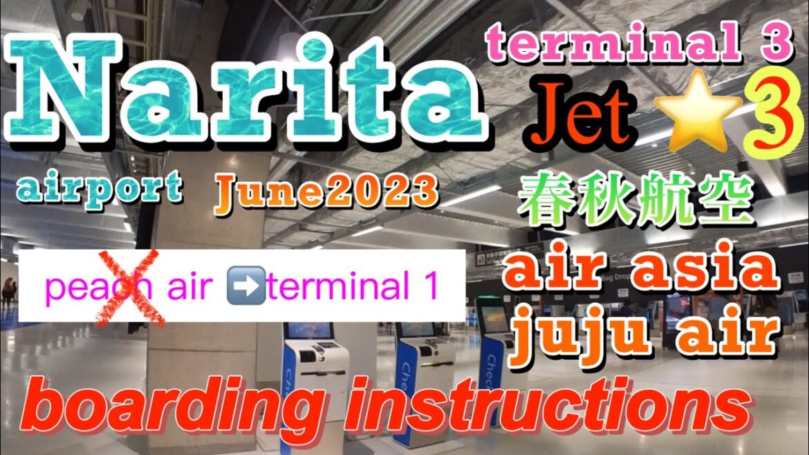✈️【Japan】latest 2023 Guidance from Narita Airport Terminal 3 Narita Express to boarding