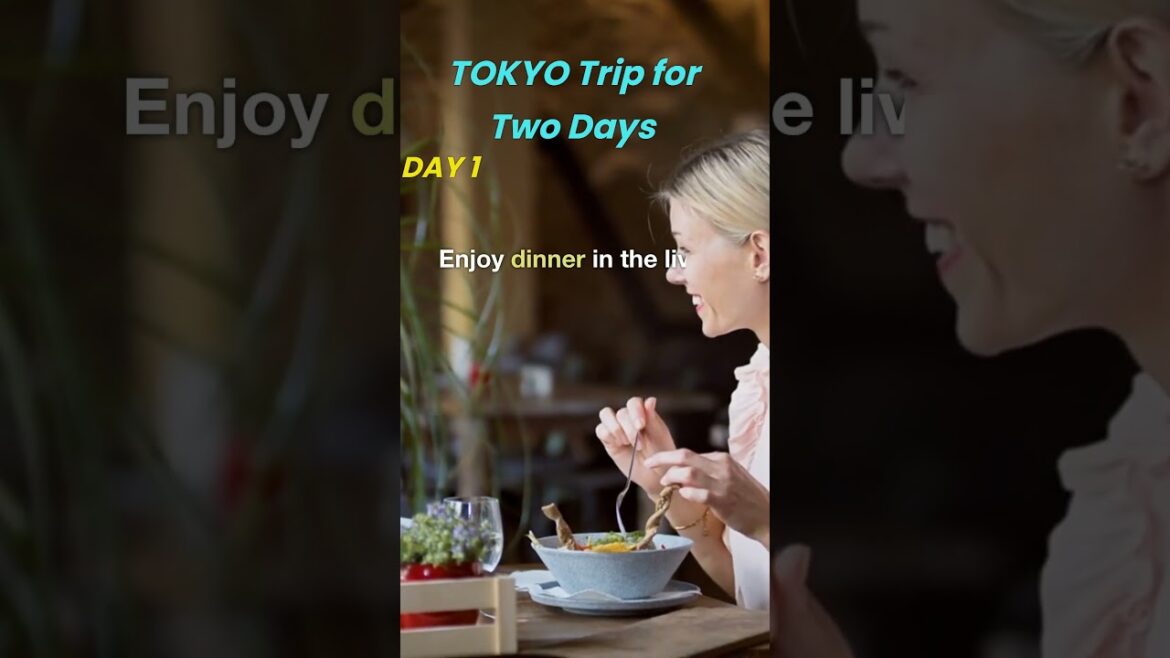 TOKYO Trip for Two Days / Two-day TOKYO Sightseeing Program / #shorts