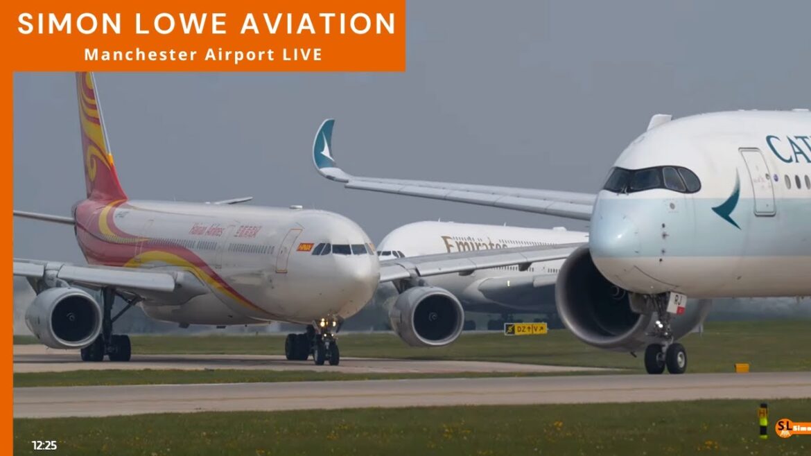 🔴|  Manchester Airport -  LIVE !   -  Tuesday 30th May 2023