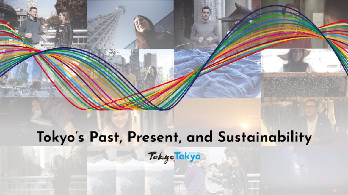 Tokyo's Past, Present, and Sustainability