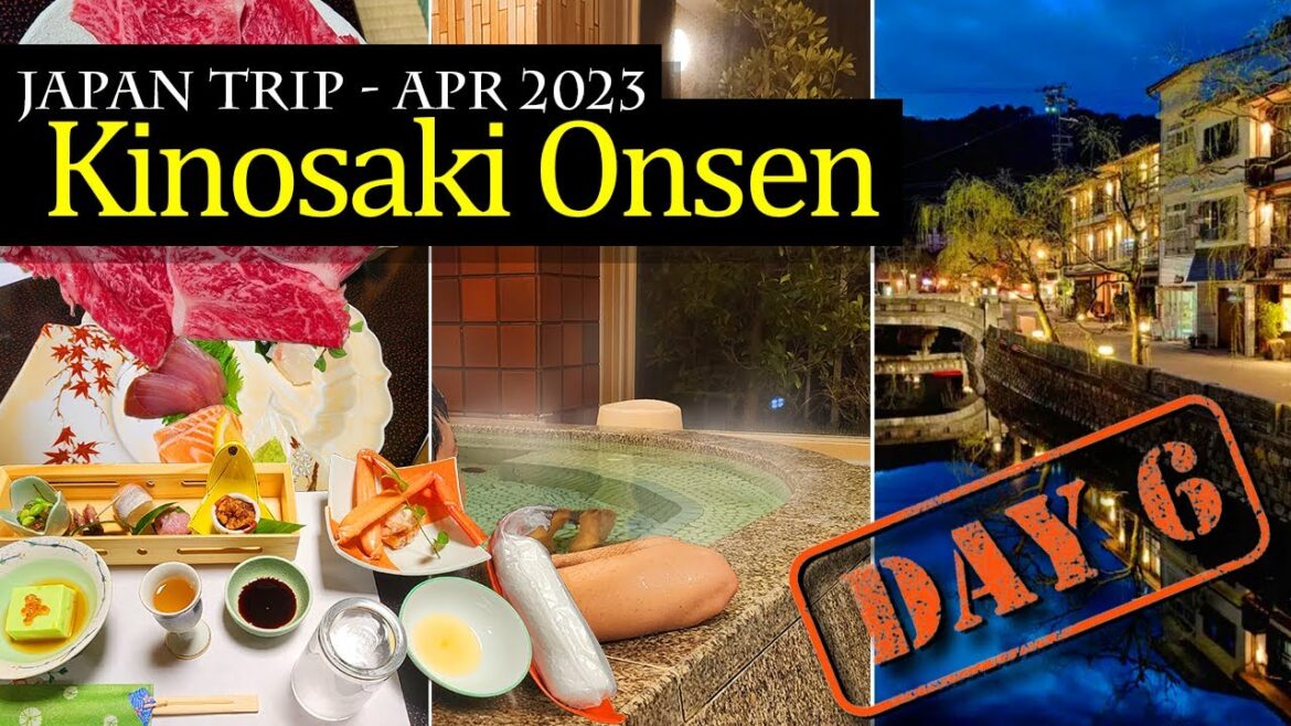 Kinosaki Onsen: An Authentic and Traditional Japanese Ryokan And Hot Spring Experience