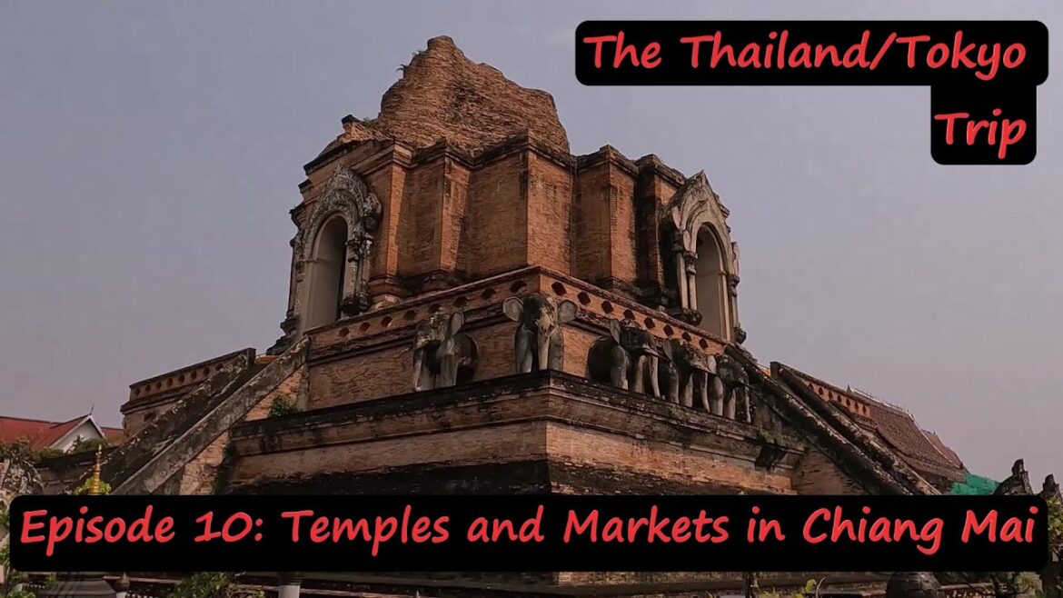 Temples and Markets in Chiang Mai | The Thailand (+Tokyo) Trip – Ep 10 Temples and Markets in Chiang Mai | The Thailand (+Tokyo) Trip - Ep 10