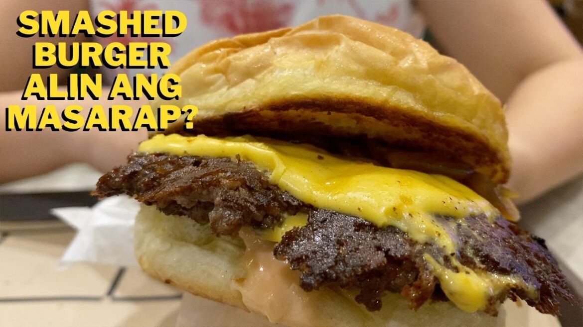 Smashed Burger Parami ng Parami Saan ang Pinakamasarap