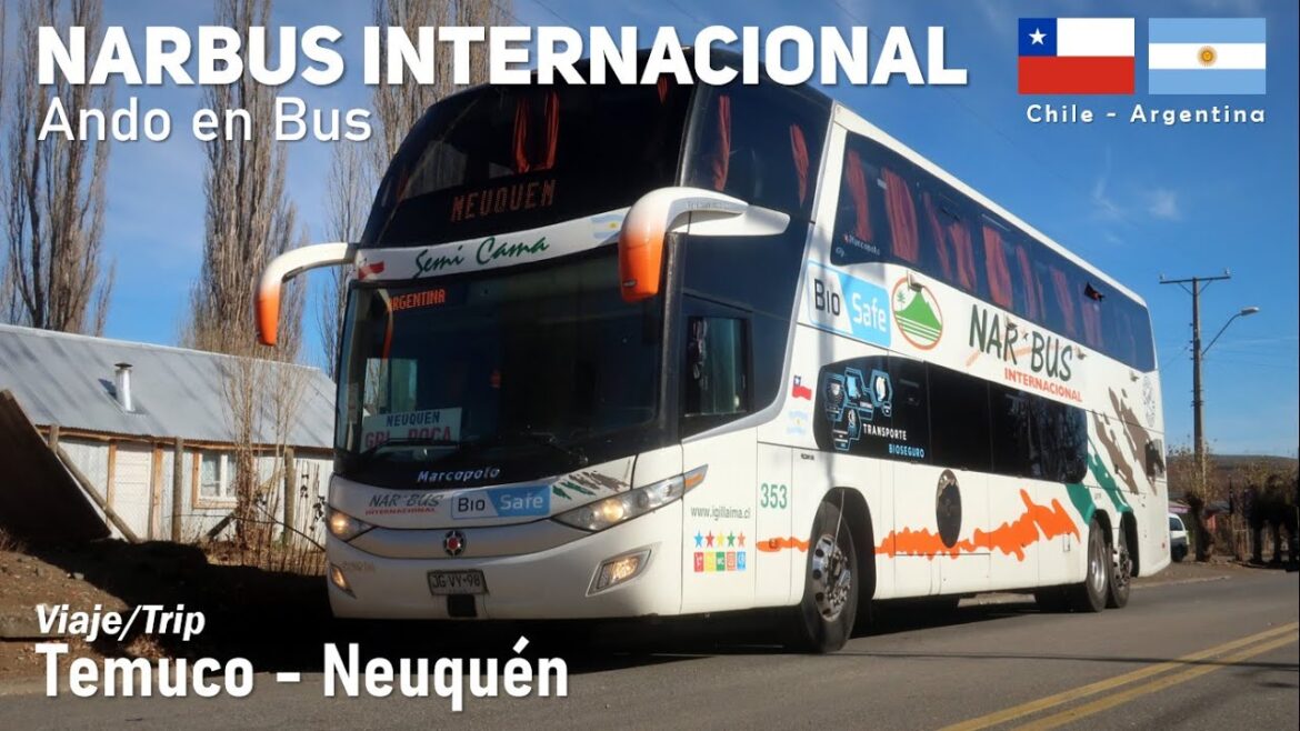 Viaje TEMUCO NEUQUEN en NARBUS INTERNACIONAL 353, bus Marcopolo G7 Scania JGVY98 | Ando en Bus Viaje TEMUCO NEUQUEN en NARBUS INTERNACIONAL 353, bus Marcopolo G7 Scania JGVY98 | Ando en Bus