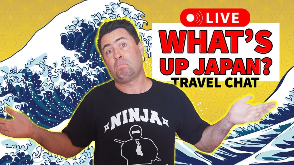 WHATS UP JAPAN? | TRAVEL PLANNING & MORE?  | Live Stream | #japanupdate #Japan #japantravel WHATS UP JAPAN? | TRAVEL PLANNING & MORE?  | Live Stream | #japanupdate #Japan #japantravel