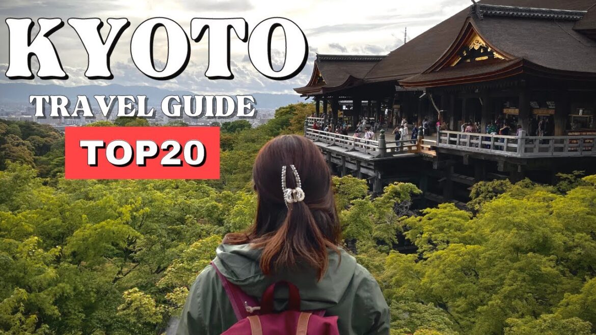 Kyoto Travel Guide for Beginners – TOP 20 Things To Do in KYOTO, Japan Kyoto Travel Guide for Beginners - TOP 20 Things To Do in KYOTO, Japan