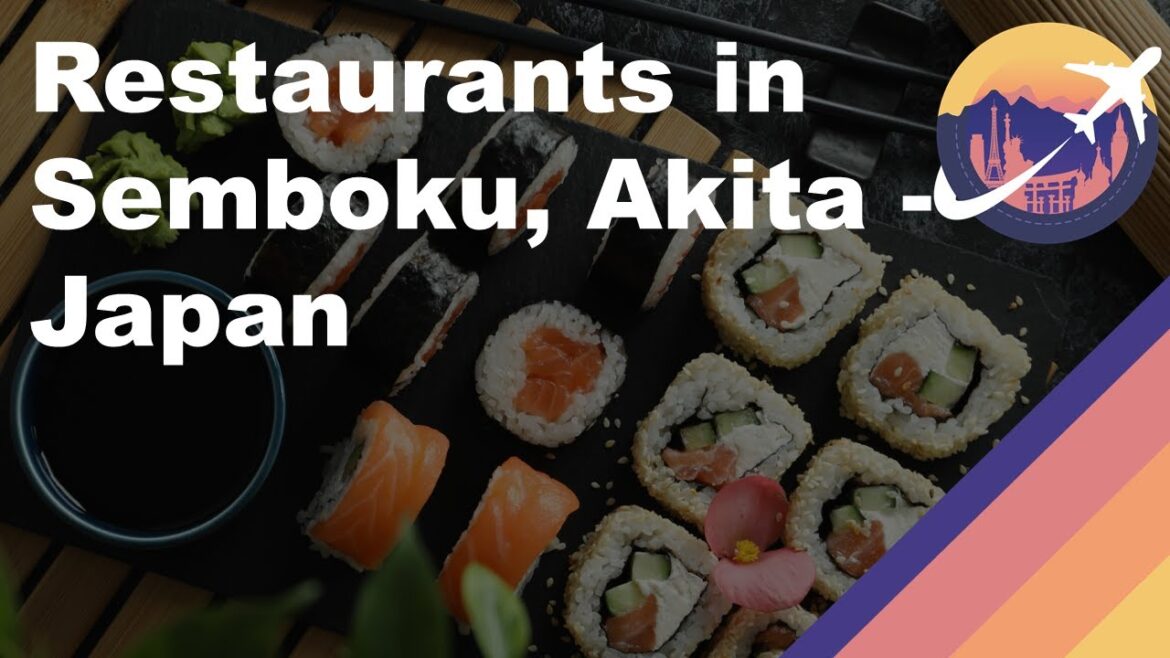 Restaurants in Semboku, Akita – Japan Restaurants in Semboku, Akita - Japan