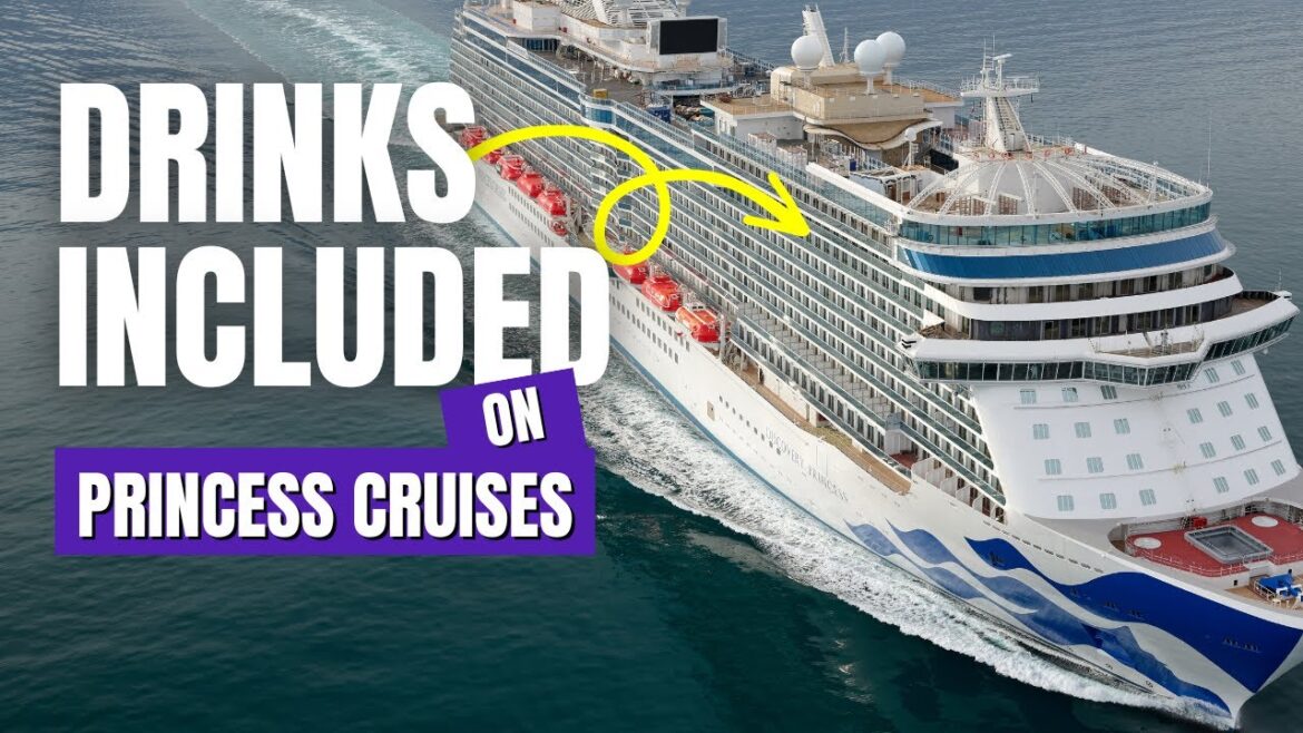 Uncovering What Beverages Are Included Onboard Princess Cruises Uncovering What Beverages Are Included Onboard Princess Cruises