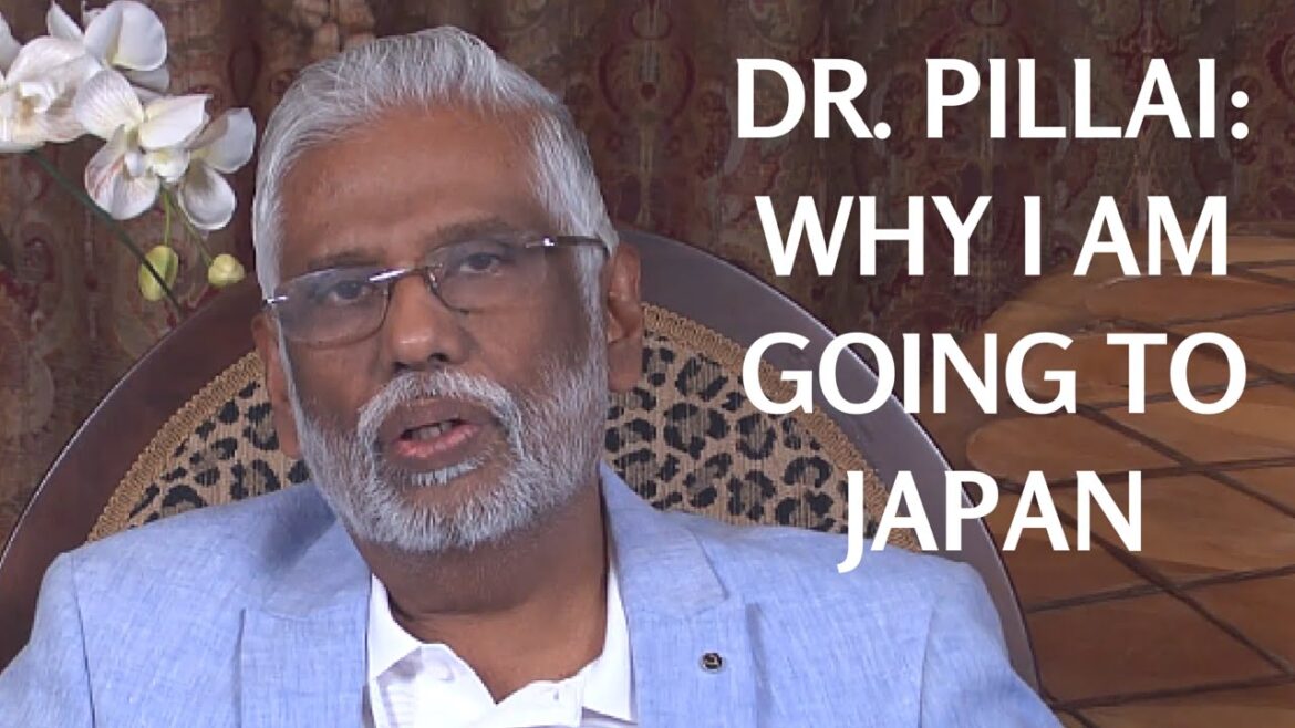 Dr. Pillai's Spiritual Travels: Why I am Going to Japan