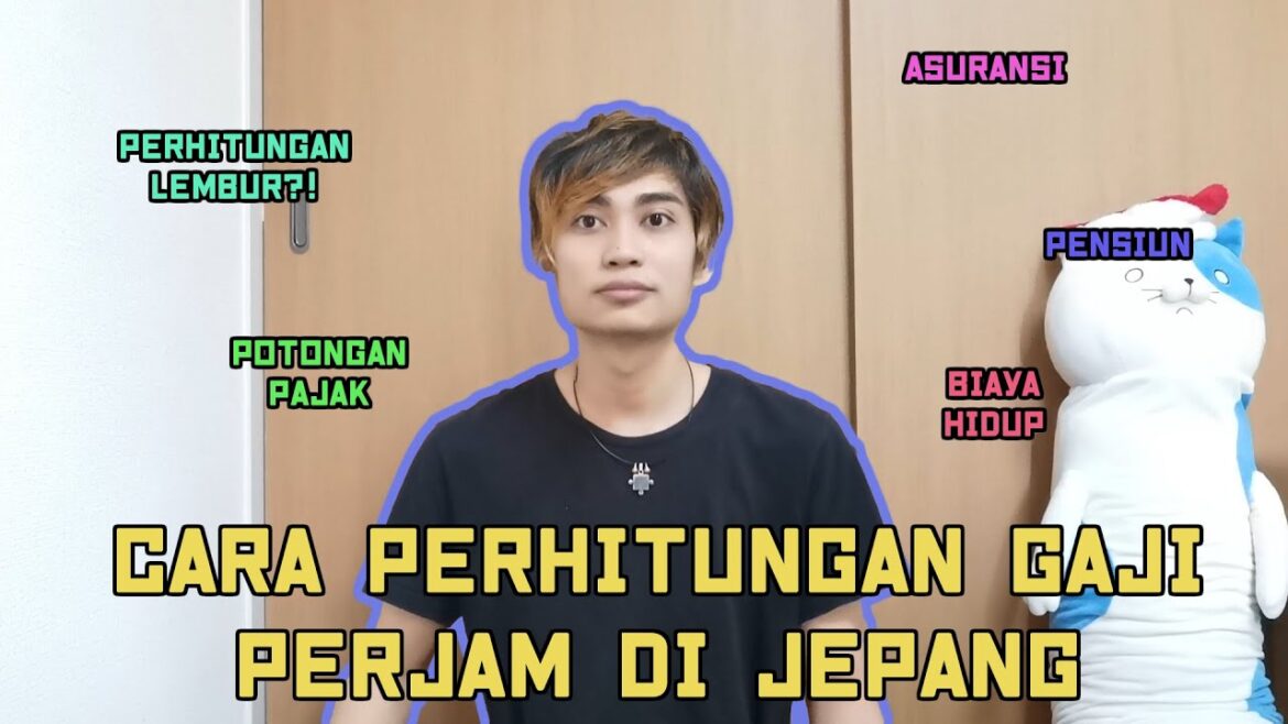 Cara Perhitungan Gaji Per Jam Kerja di Jepang | Visa Ginou Jisshusei / Magang | Tokutei Ginou / SSW