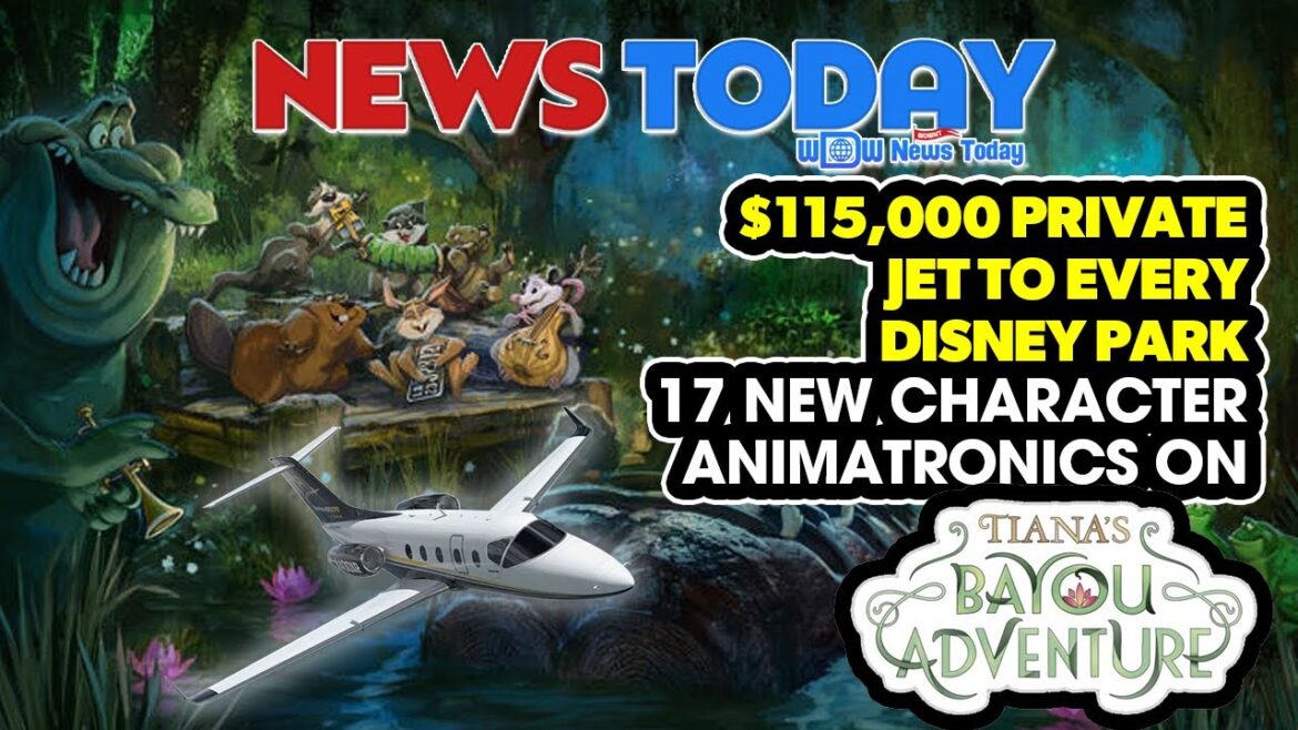 $115,000 Private Jet to Every Disney Park, 17 NEW Character Animatronics on Tiana’s Bayou Adventure $115,000 Private Jet to Every Disney Park, 17 NEW Character Animatronics on Tiana’s Bayou Adventure