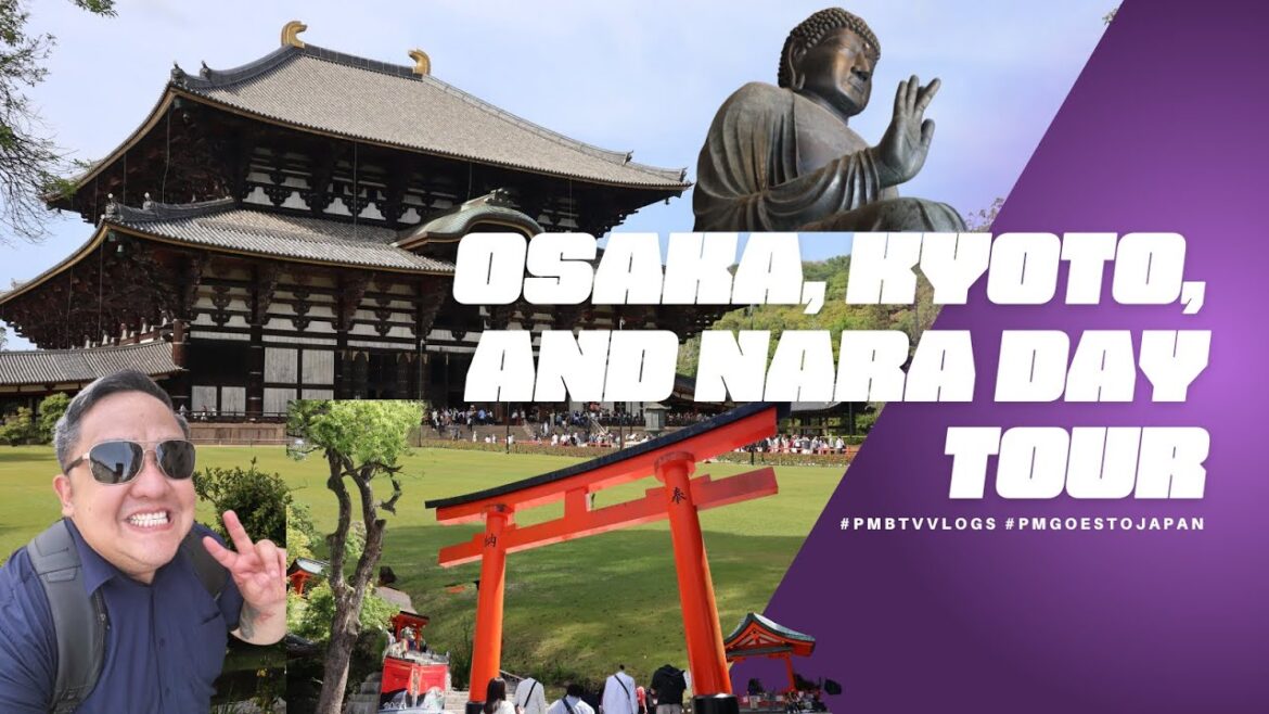 DAY TOUR ESCAPADE AROUND OSAKA, KYOTO, AND NARA – Osaka, Japan | PM Belen DAY TOUR ESCAPADE AROUND OSAKA, KYOTO, AND NARA - Osaka, Japan | PM Belen