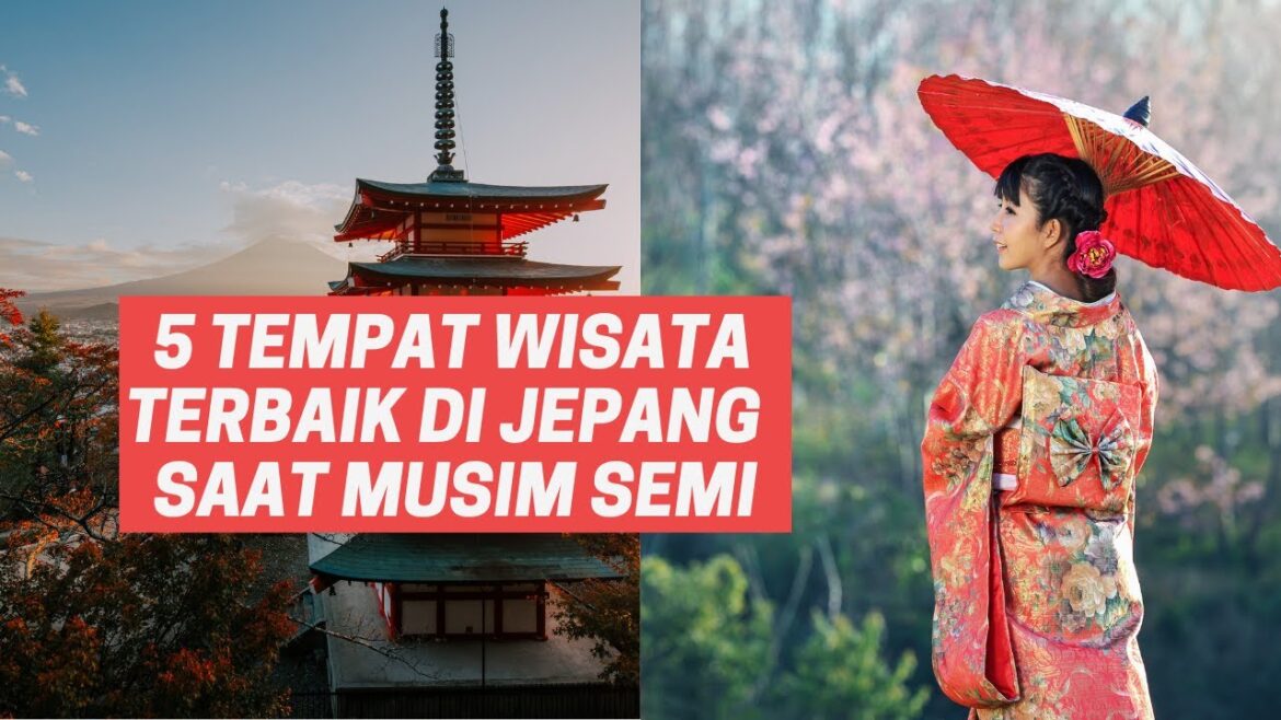 5 Tempat Wisata Terbaik di Jepang Saat Musim Semi