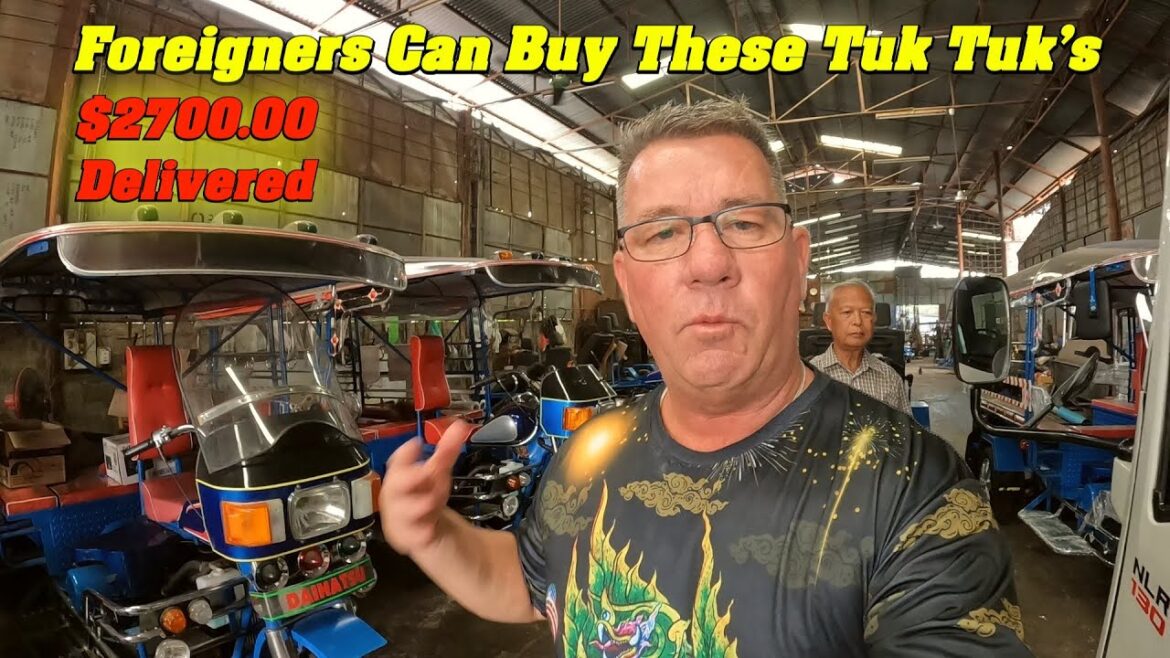 Foreigners Can Buy These Thailand World Famous Tuk Tuk’s. Foreigners Can Buy These Thailand World Famous Tuk Tuk's.