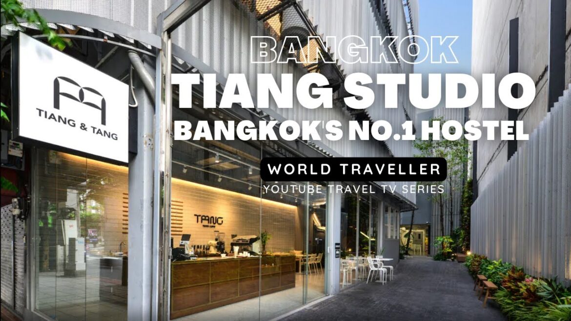 HOSTEL Series E4 | Thailand: Tiang Studio (No.1 Hostel in Bangkok)