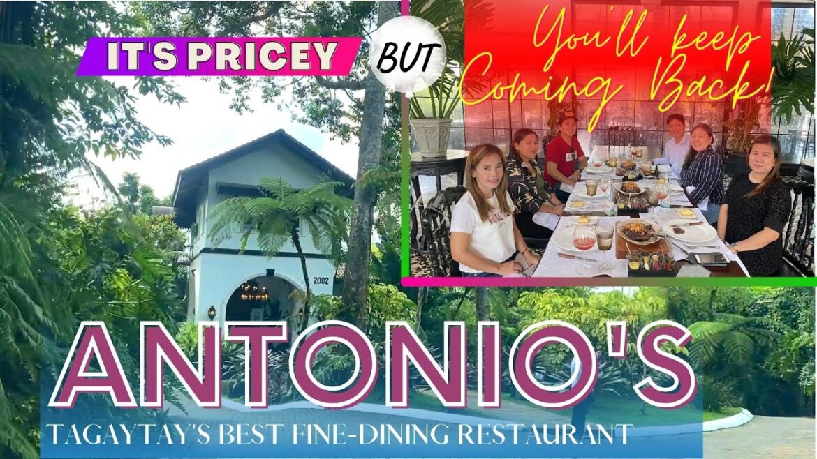 ANTONIO'S : A WORLD-CLASS RESTAURANT IN TAGAYTAY l It's Pricey But You'll Keep Coming Back! (Ep 2)