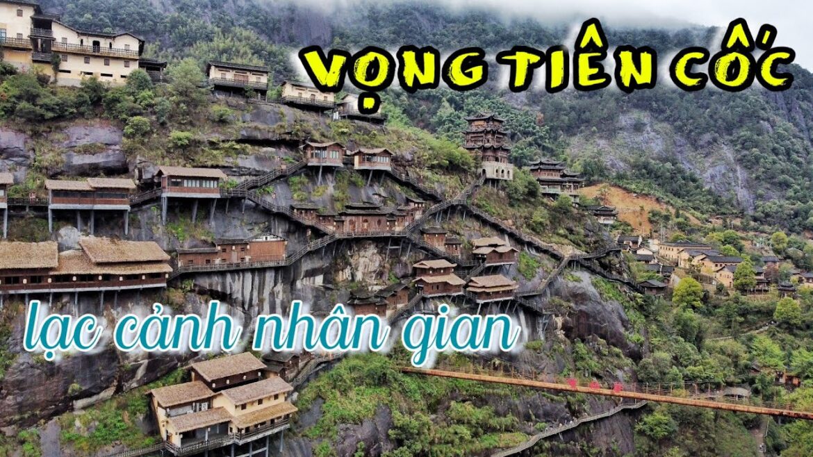 DU LỊCH TRUNG QUỐC: Vọng Tiên Cốc, lạc cảnh nhân gian DU LỊCH TRUNG QUỐC: Vọng Tiên Cốc, lạc cảnh nhân gian