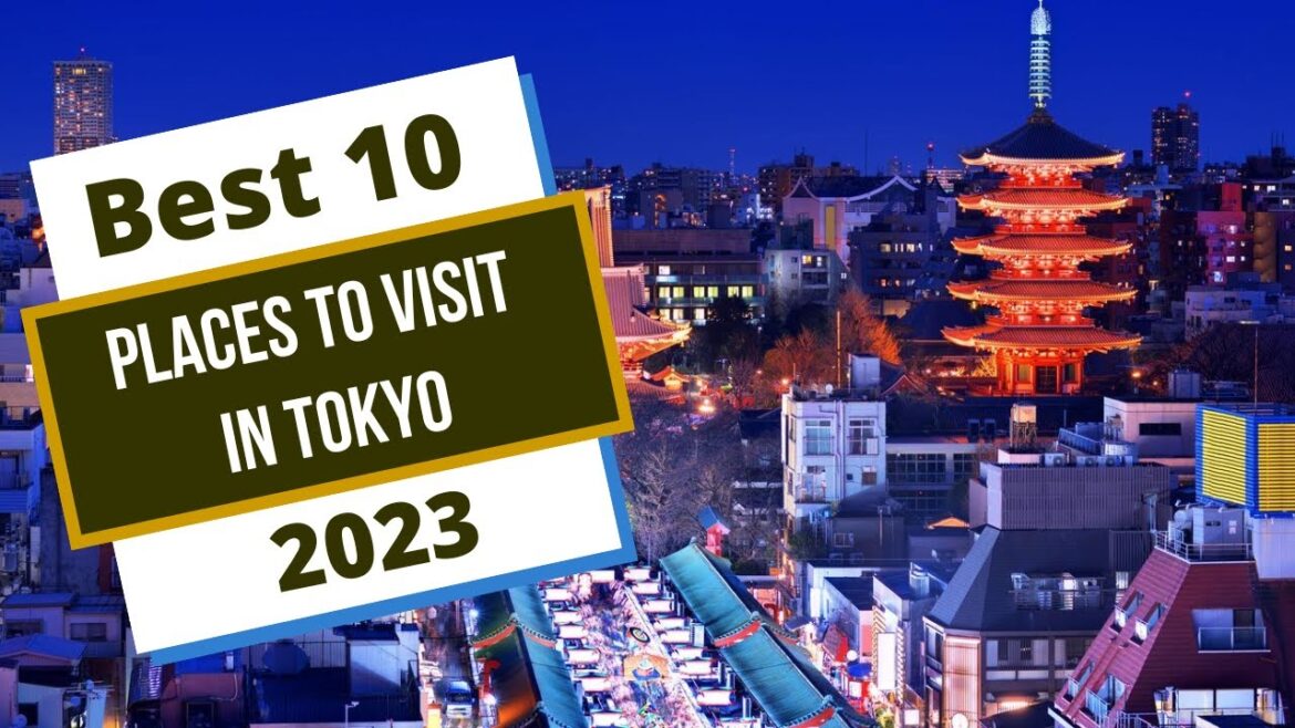 10 Best Places in Tokyo 2023 | Ep. 1 | Happy voyager
