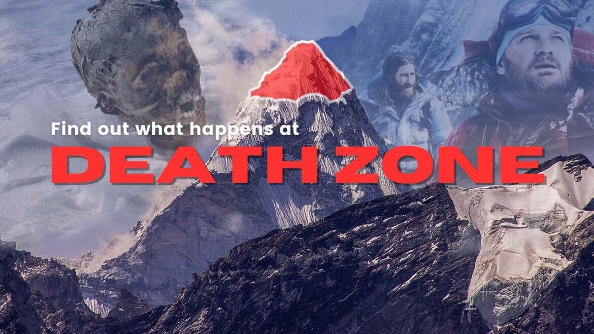 Find out What Happens at Death Zone | To Live Or Die On Everest Find out What Happens at Death Zone | To Live Or Die On Everest