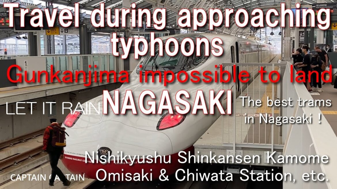 Travel during approaching typhoons in NAGASAKI May 2023  Gunkanjima impossible to land